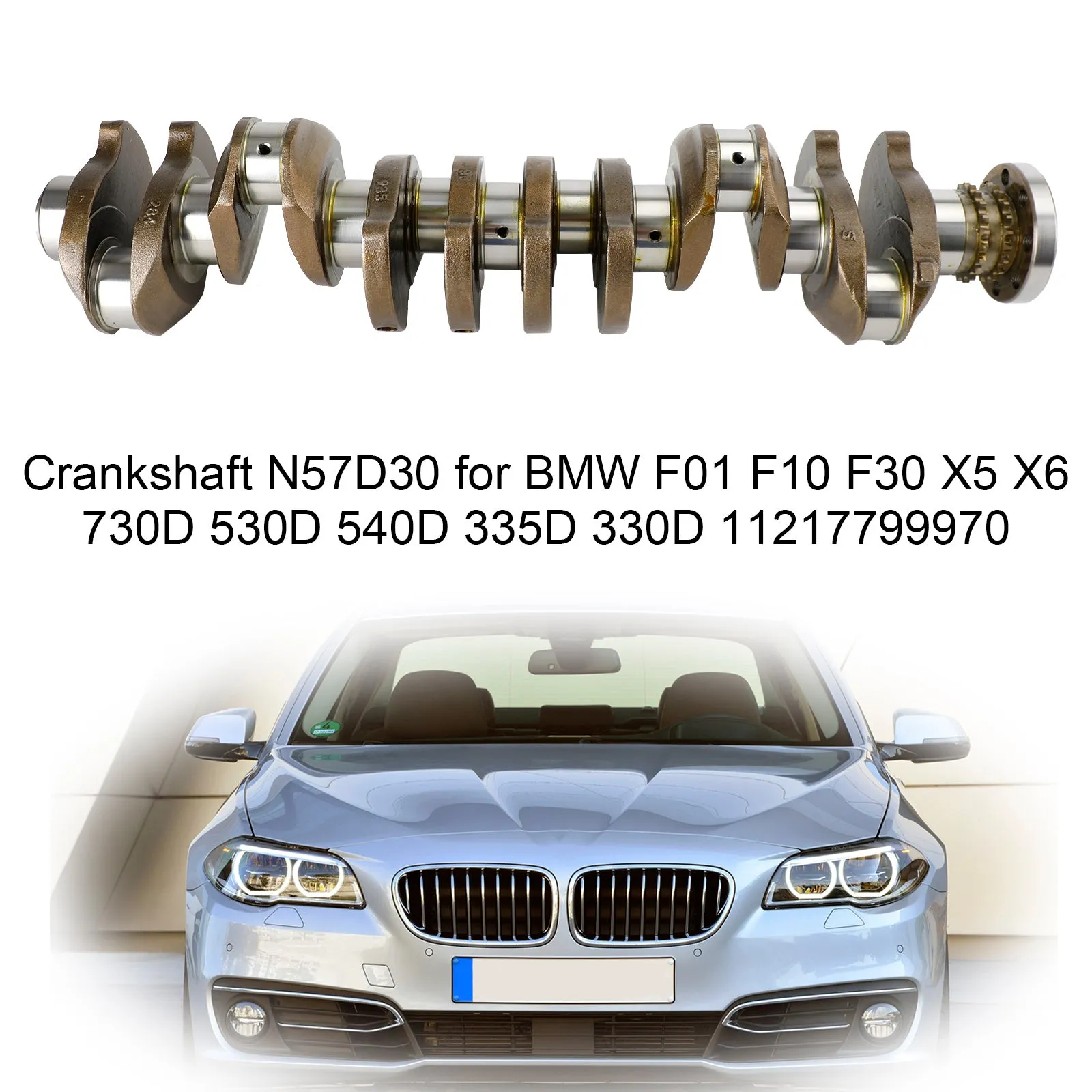 Cigüeñal N57D30 para BMW F01 F10 F30 X5 X6 730D 530D 540D 330D 11217799970